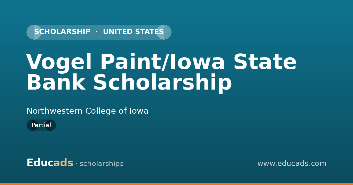 Vogel Paint/Iowa State Bank Scholarship scholarship