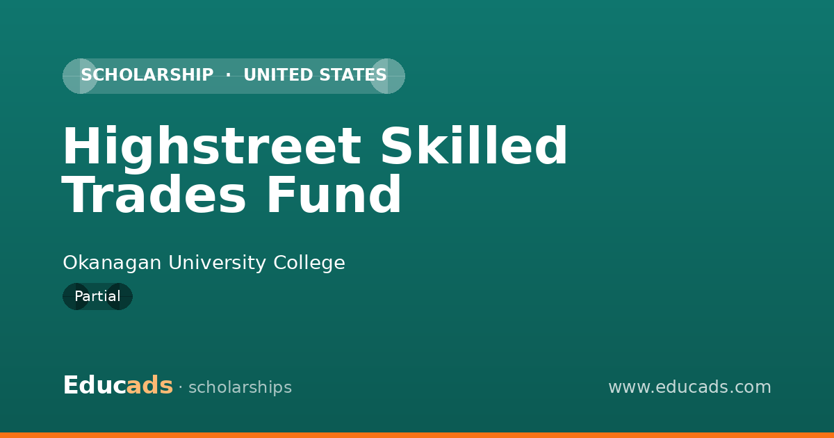 Highstreet Skilled Trades Fund scholarship