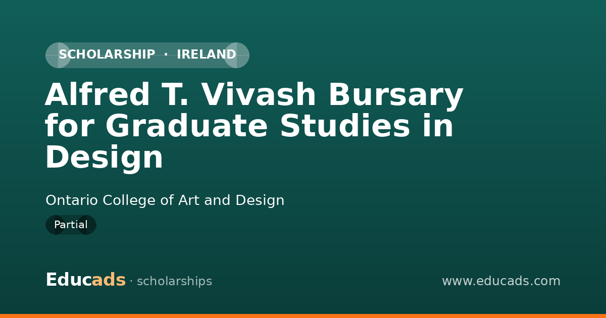Alfred T. Vivash Bursary for Graduate Studies in Design scholarship