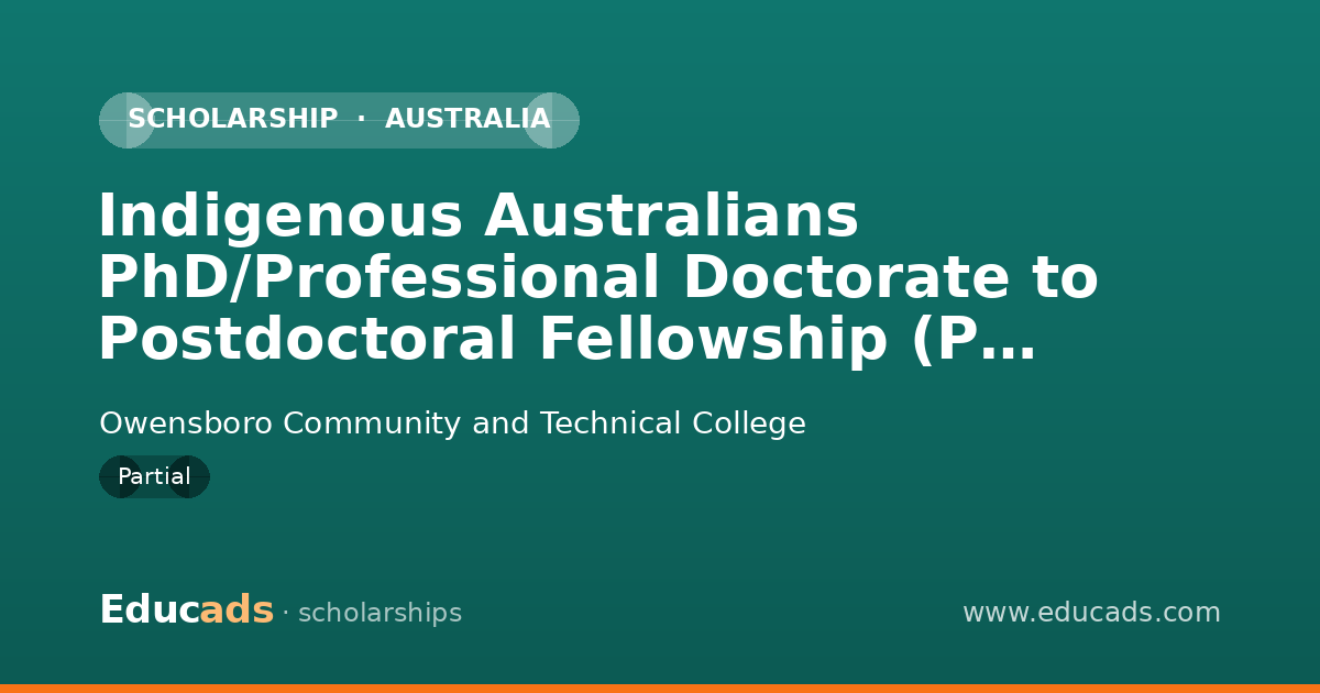 Indigenous Australians PhD/Professional Doctorate to Postdoctoral Fellowship (P2P) program scholarship