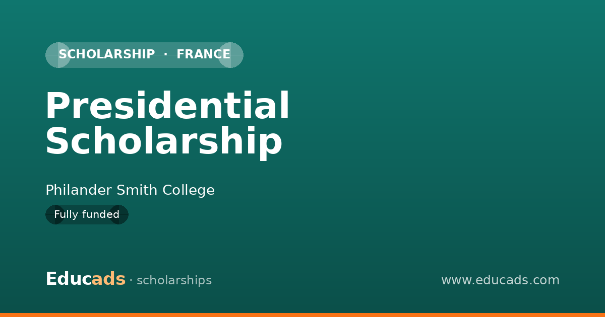 Presidential Scholarship scholarship