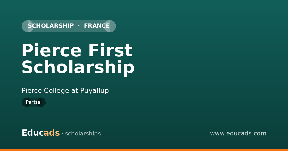 Pierce First Scholarship scholarship