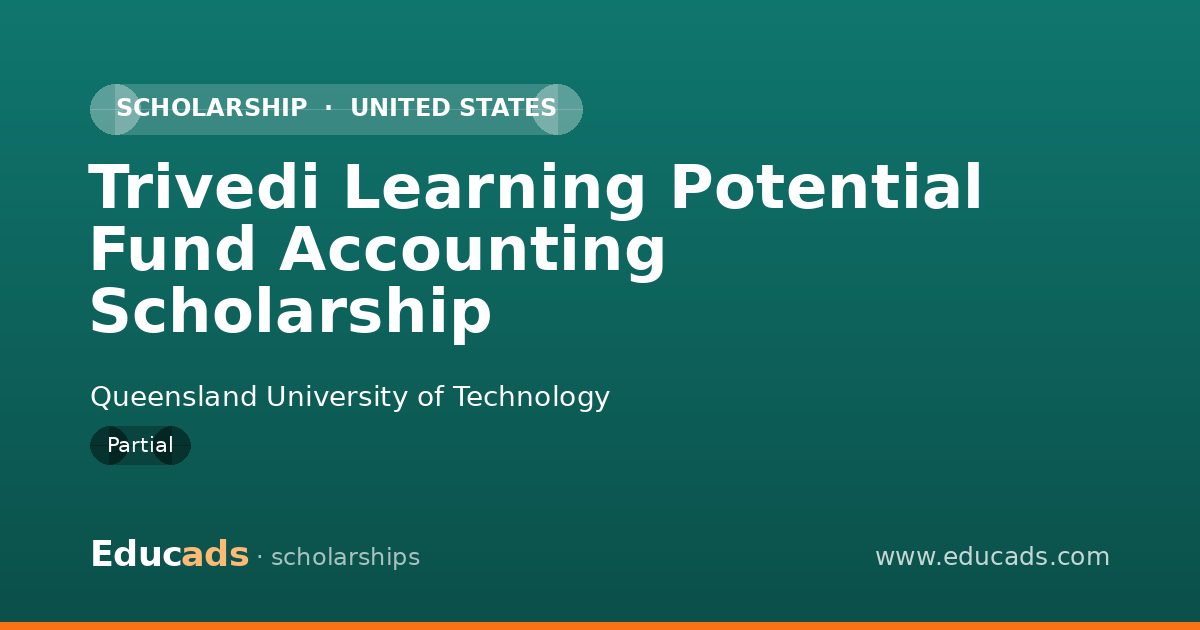 Trivedi Learning Potential Fund Accounting Scholarship scholarship