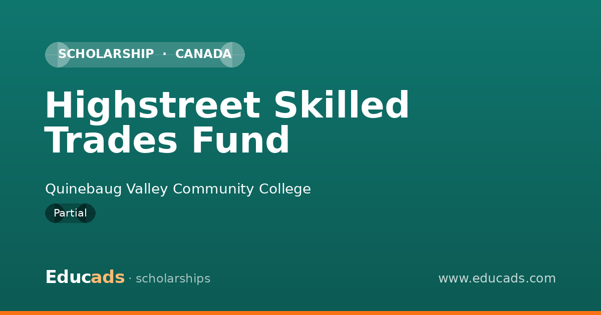 Highstreet Skilled Trades Fund scholarship
