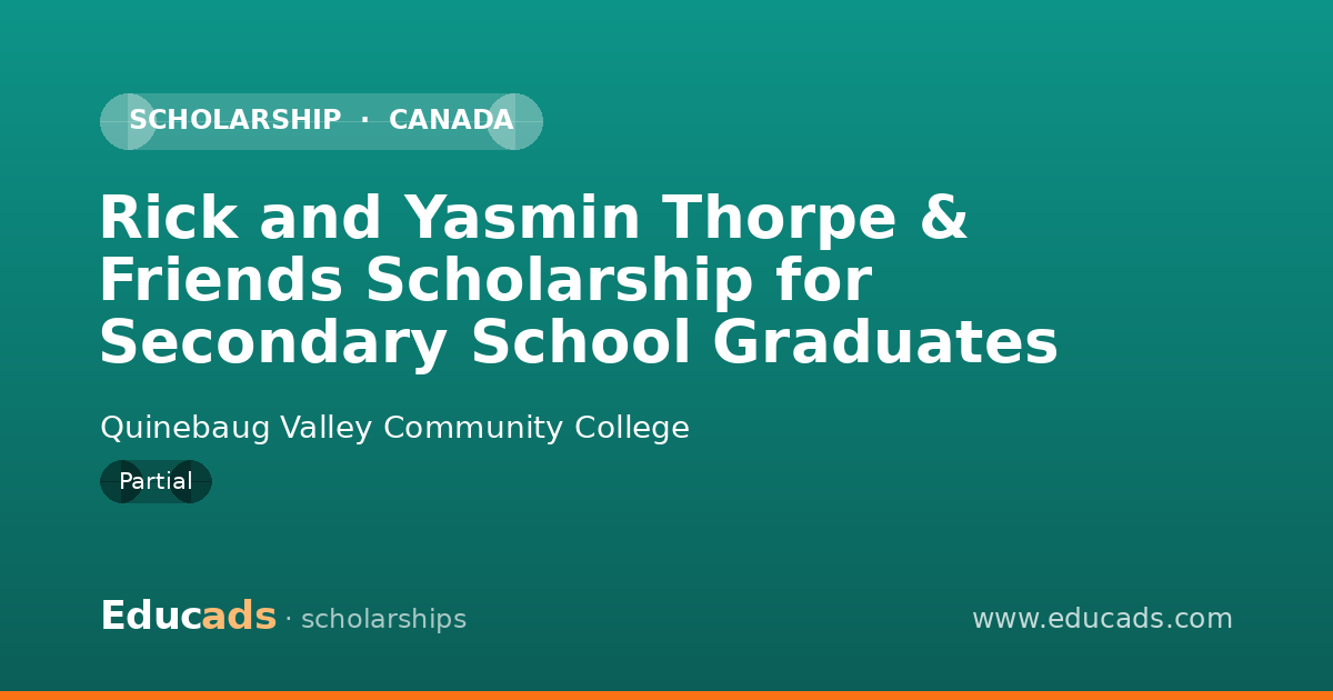 Rick and Yasmin Thorpe & Friends Scholarship for Secondary School Graduates scholarship