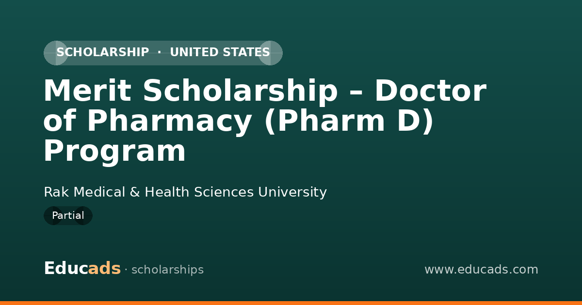 Merit Scholarship – Doctor of Pharmacy (Pharm D) Program scholarship