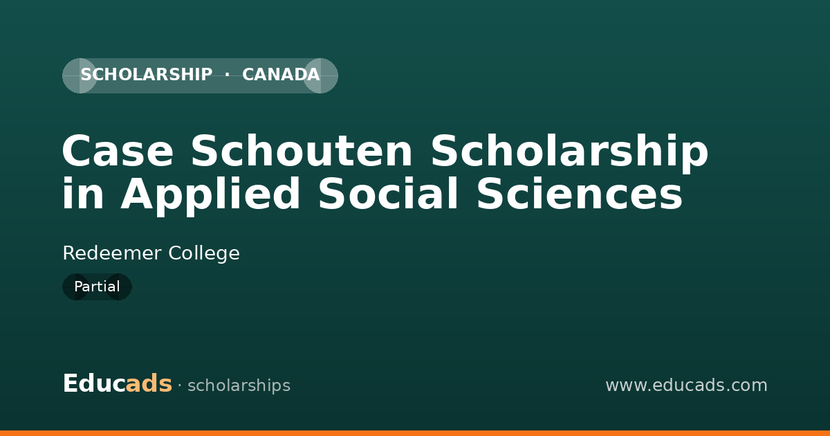 Case Schouten Scholarship in Applied Social Sciences scholarship