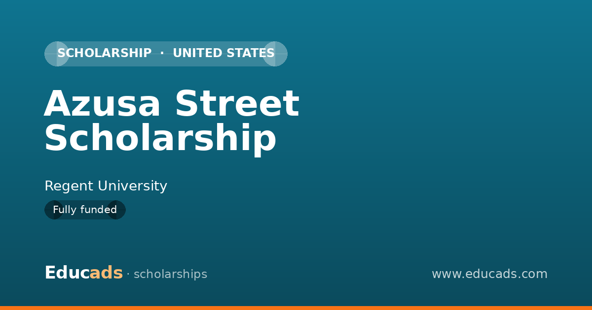Azusa Street Scholarship scholarship