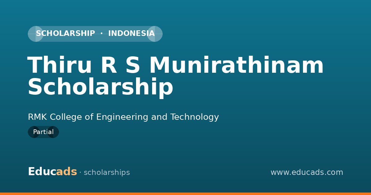 Thiru R S Munirathinam Scholarship scholarship