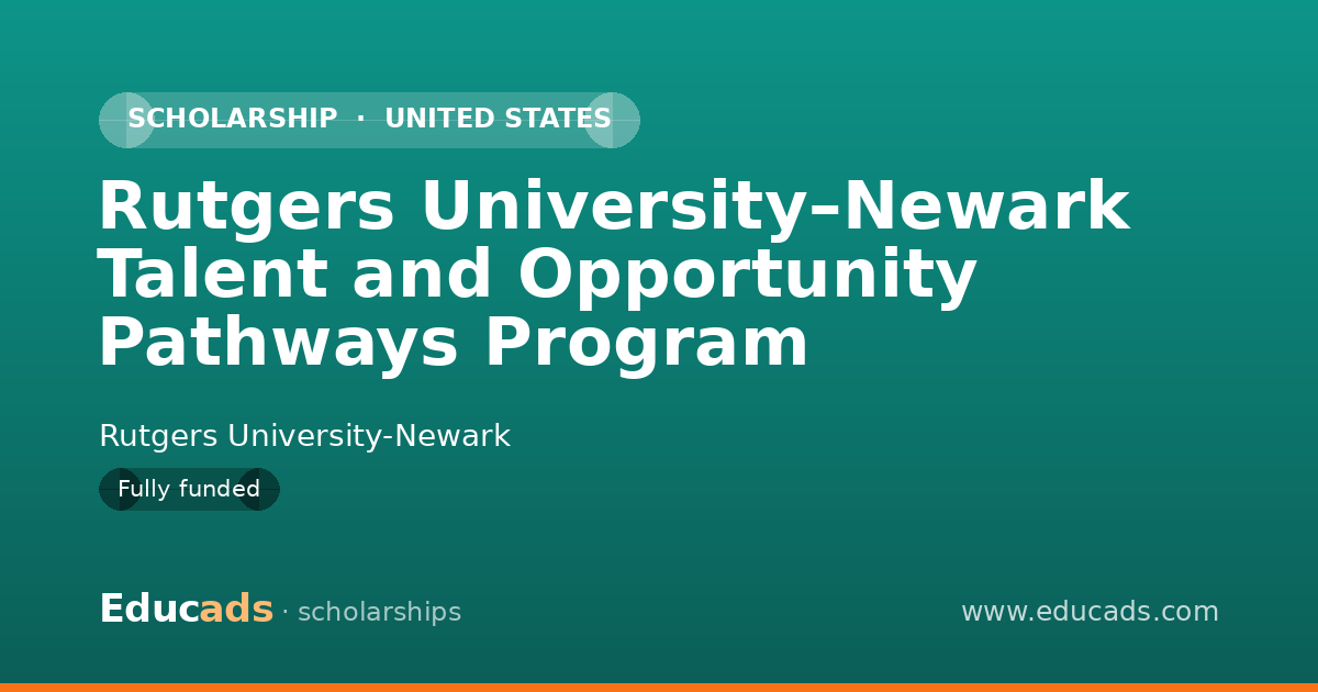 Rutgers University–Newark Talent and Opportunity Pathways Program scholarship