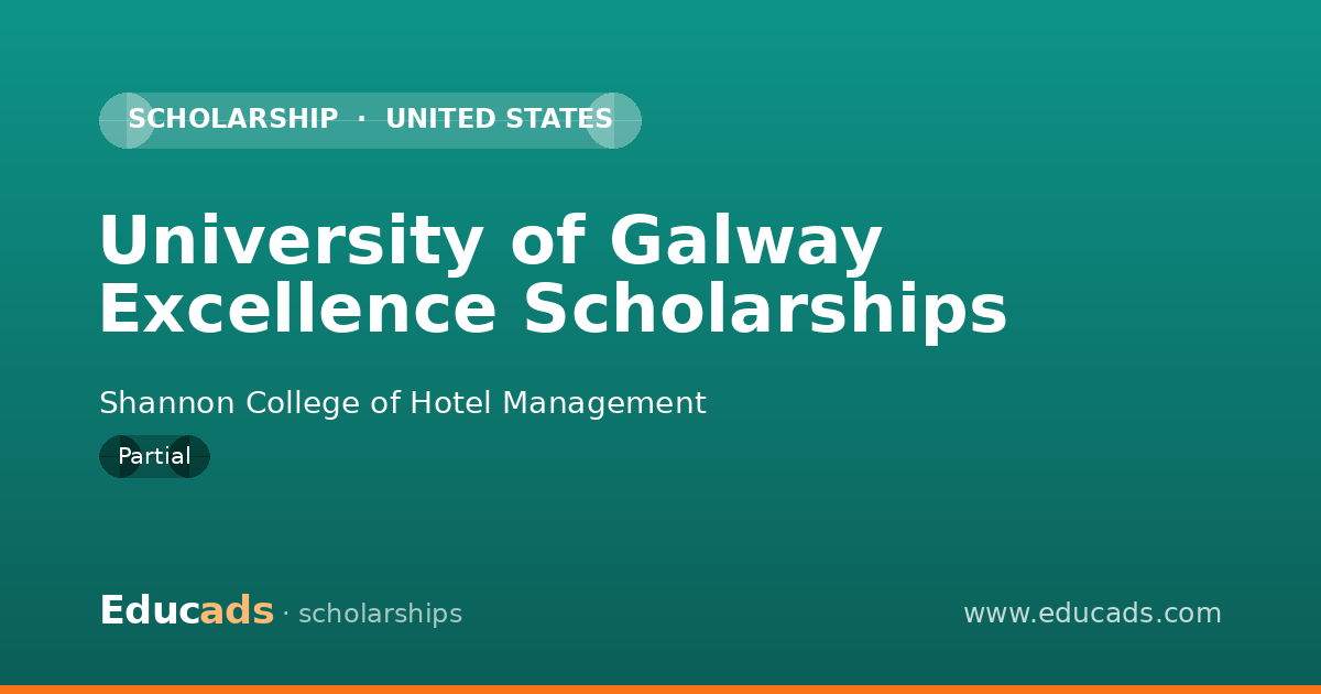 University of Galway Excellence Scholarships scholarship