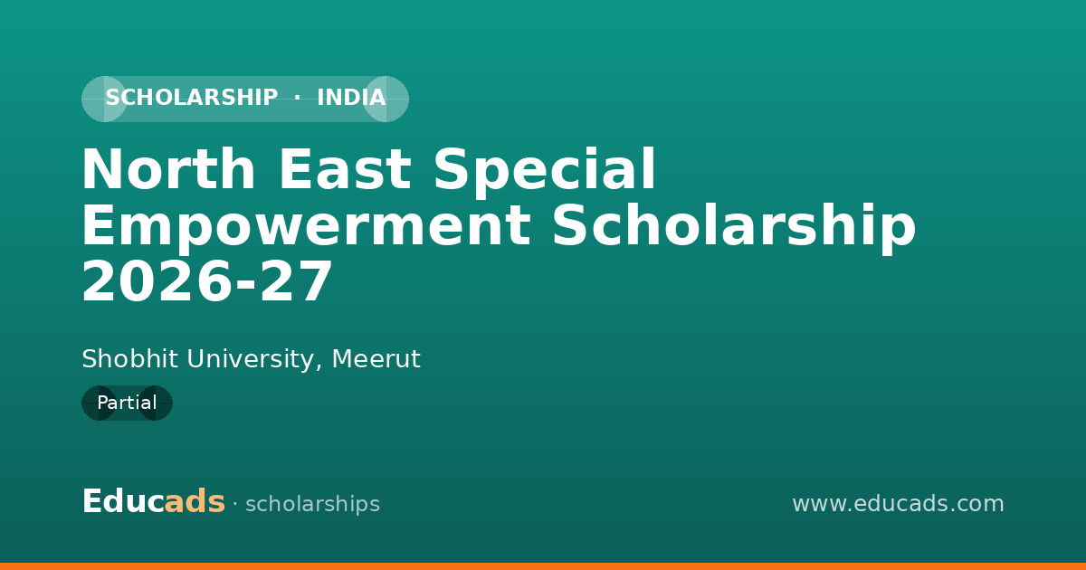 North East Special Empowerment Scholarship 2026-27 scholarship