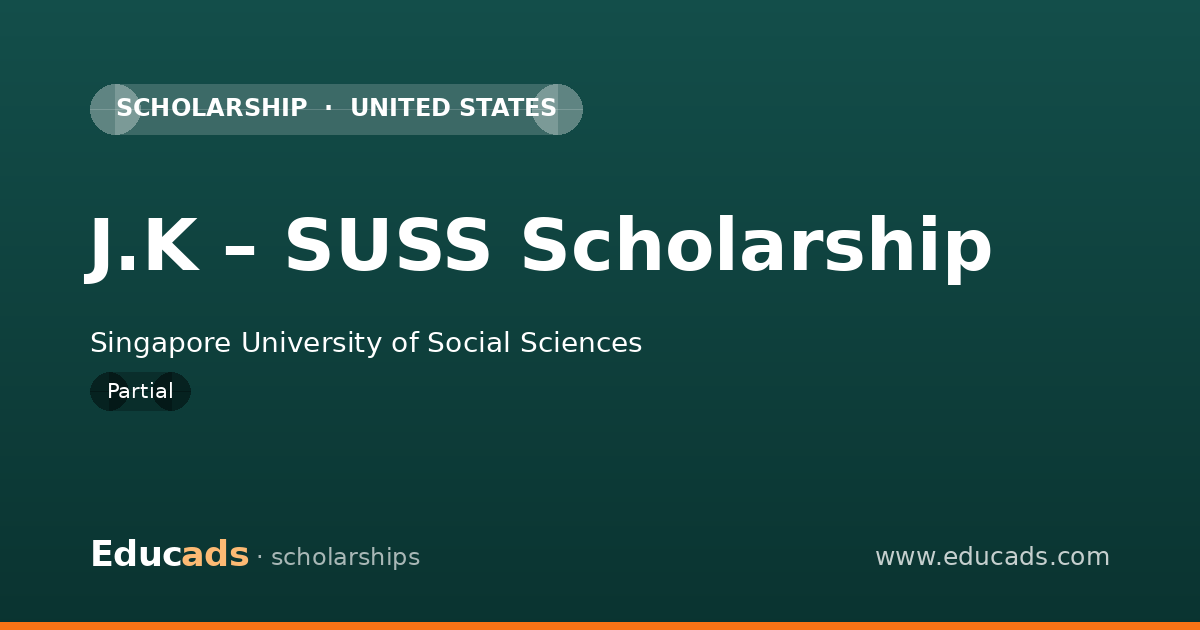 J.K – SUSS Scholarship scholarship