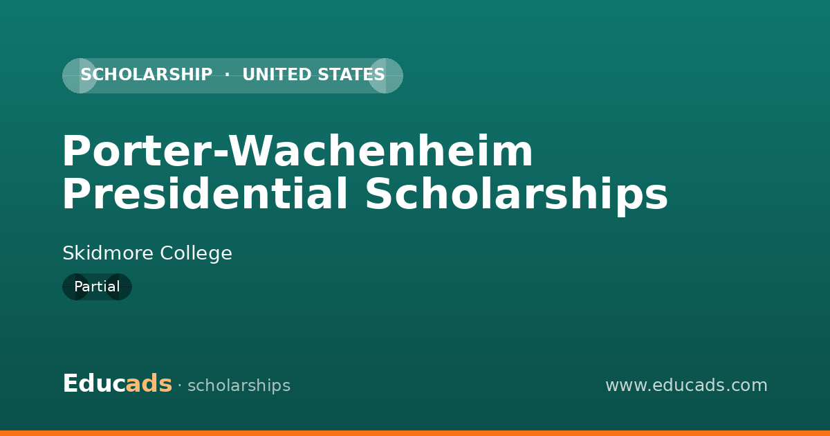 Porter-Wachenheim Presidential Scholarships scholarship