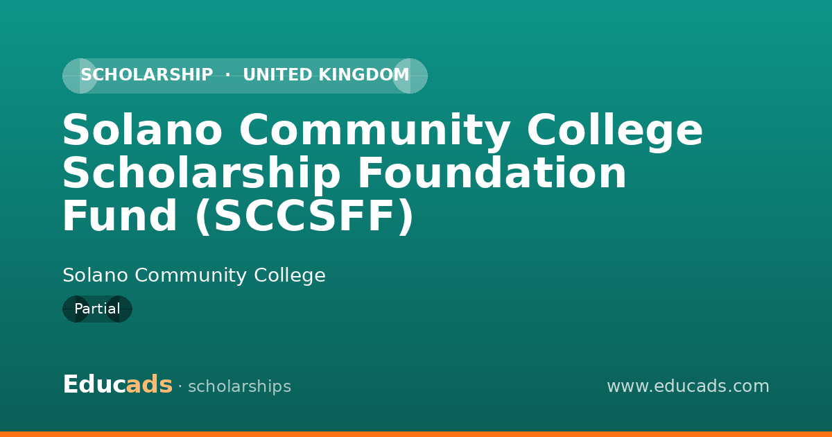 Solano Community College Scholarship Foundation Fund (SCCSFF) scholarship