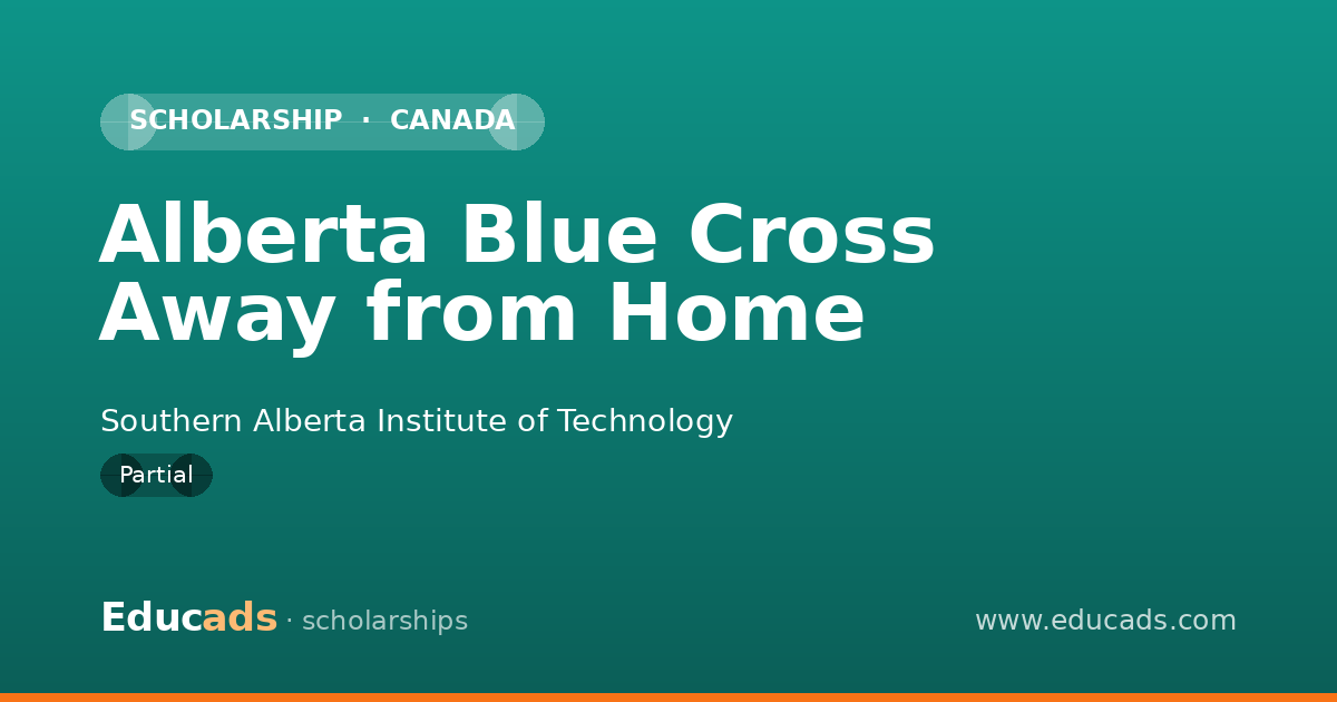 Alberta Blue Cross Away from Home scholarship