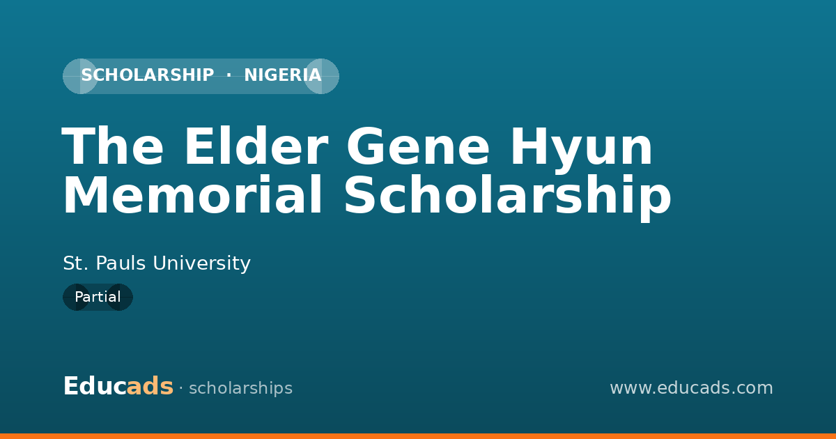 The Elder Gene Hyun Memorial Scholarship scholarship