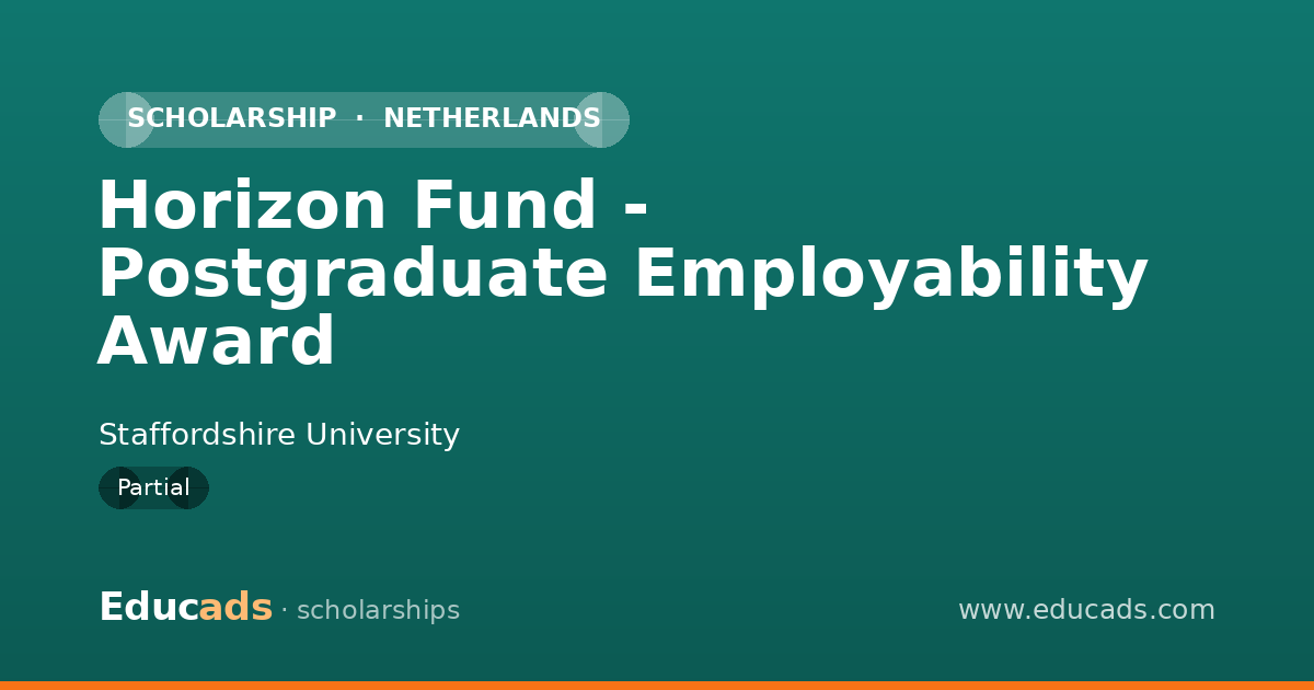 Horizon Fund - Postgraduate Employability Award scholarship