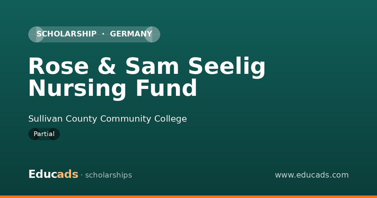 Rose & Sam Seelig Nursing Fund scholarship