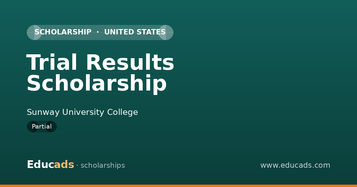 Trial Results Scholarship scholarship