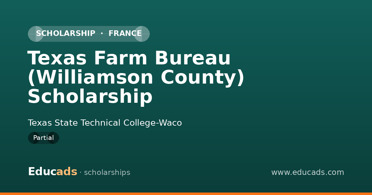 Texas Farm Bureau (Williamson County) Scholarship scholarship