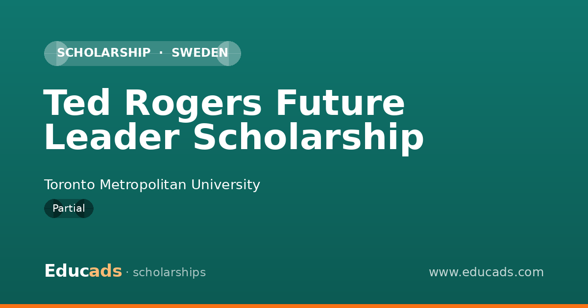 Ted Rogers Future Leader Scholarship scholarship