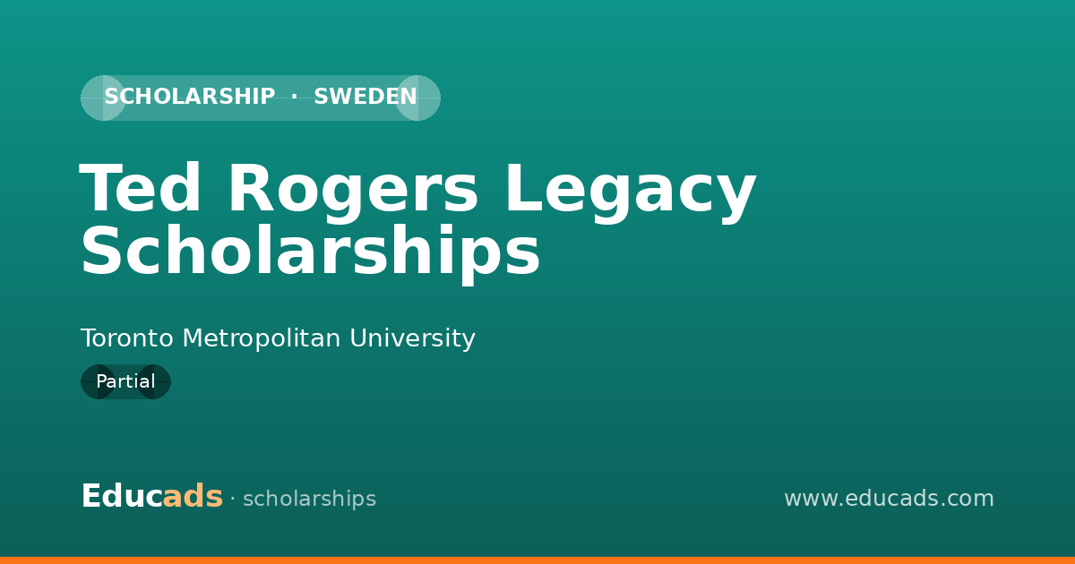 Ted Rogers Legacy Scholarships scholarship