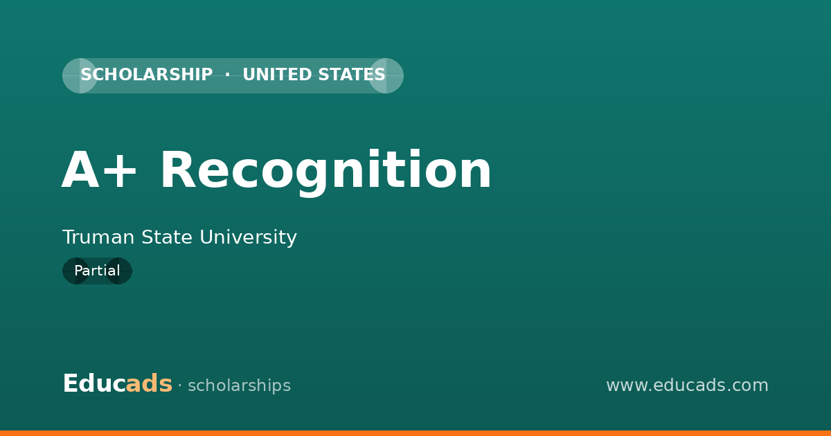 A+ Recognition scholarship