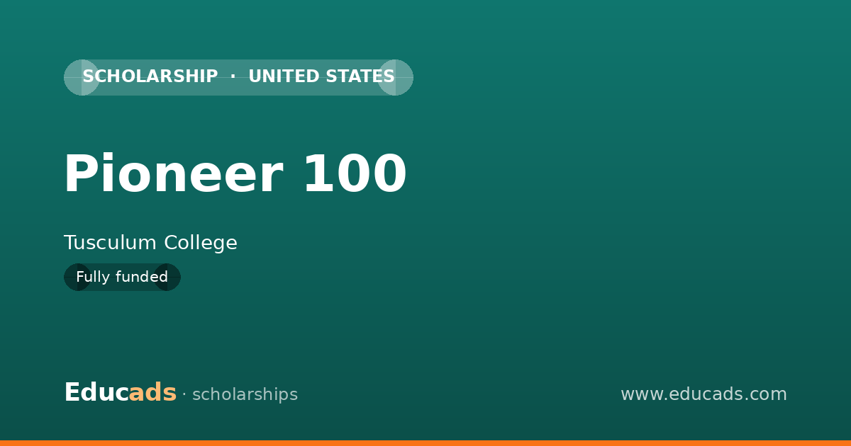 Pioneer 100 scholarship