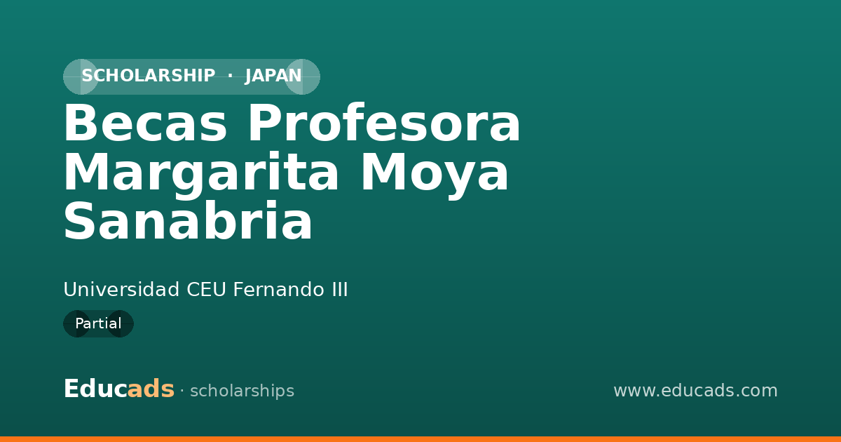 Becas Profesora Margarita Moya Sanabria scholarship