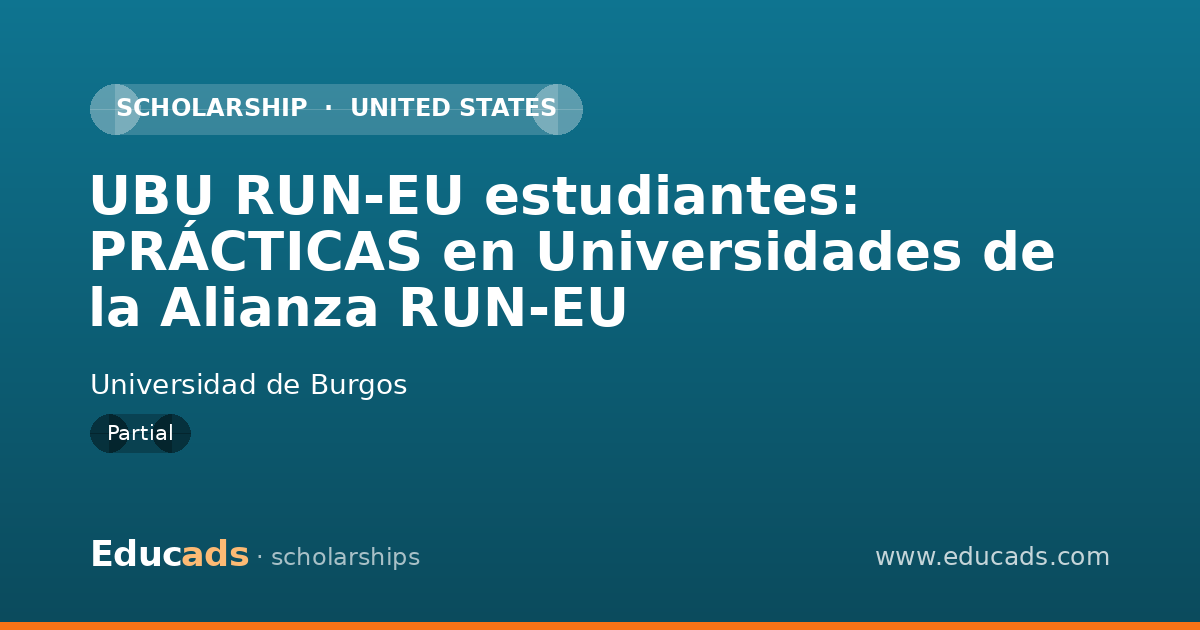 UBU RUN-EU estudiantes: PRÁCTICAS en Universidades de la Alianza RUN-EU scholarship