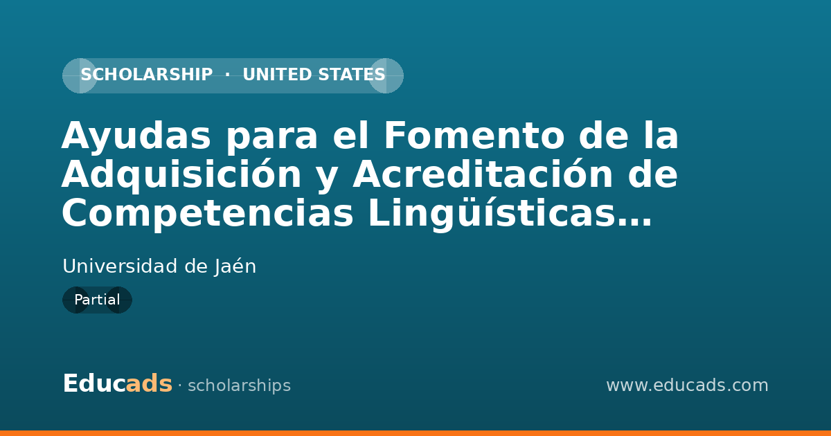Ayudas para el Fomento de la Adquisición y Acreditación de Competencias Lingüísticas (Curso 2025-2026) scholarship