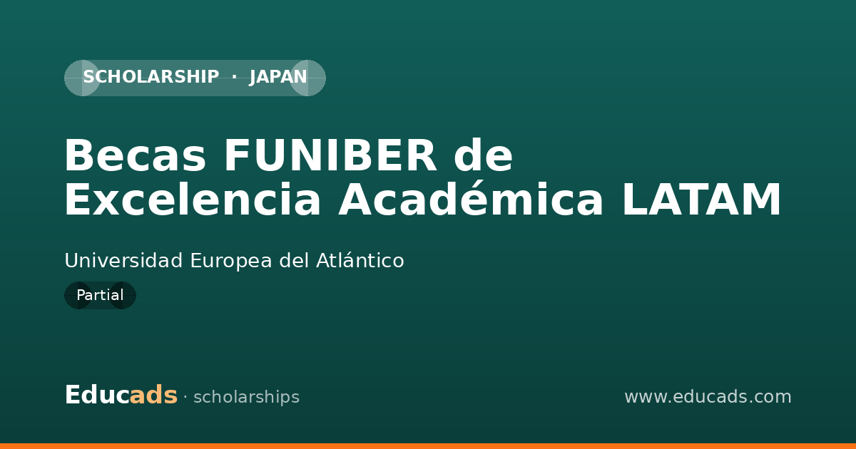 Becas FUNIBER de Excelencia Académica LATAM scholarship