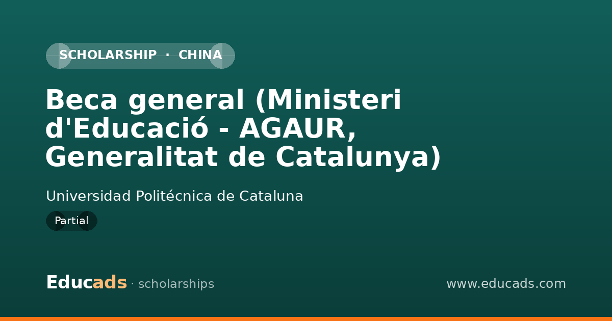 Beca general (Ministeri d'Educació - AGAUR, Generalitat de Catalunya) scholarship