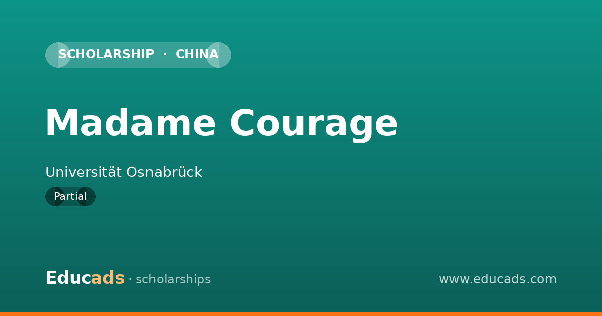 Madame Courage scholarship