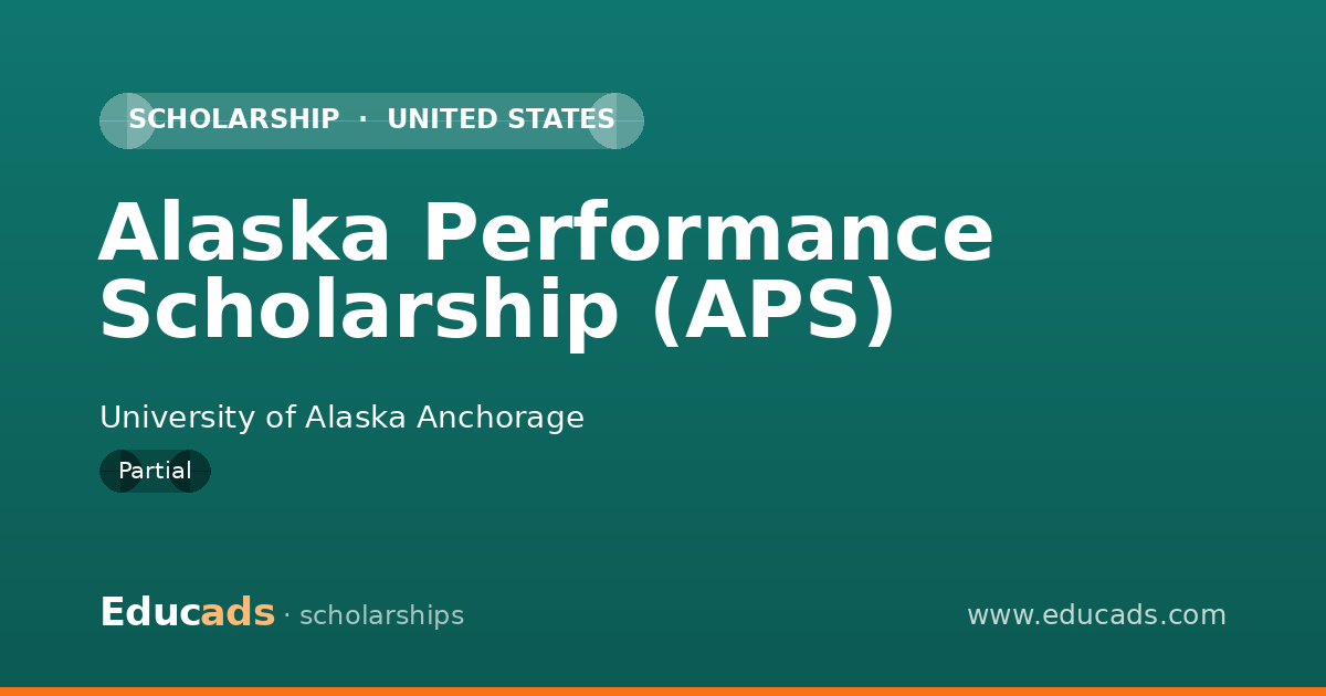Alaska Performance Scholarship (APS) scholarship