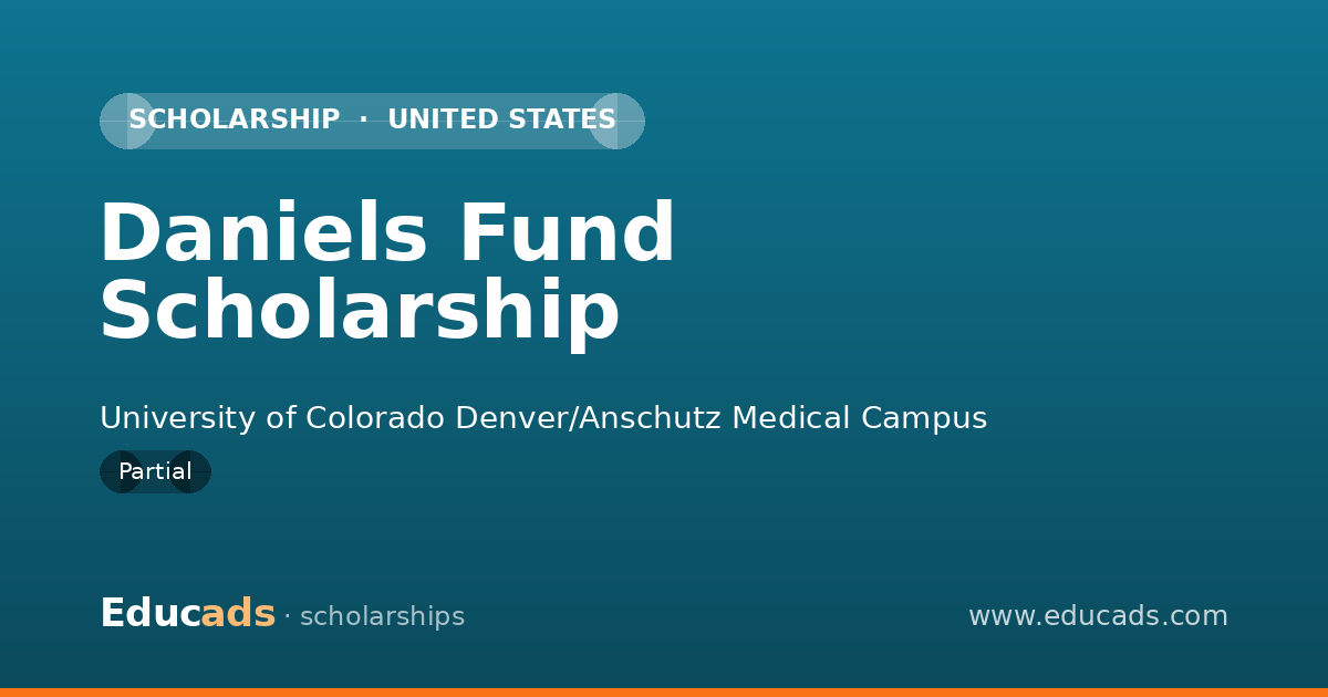 Daniels Fund Scholarship scholarship
