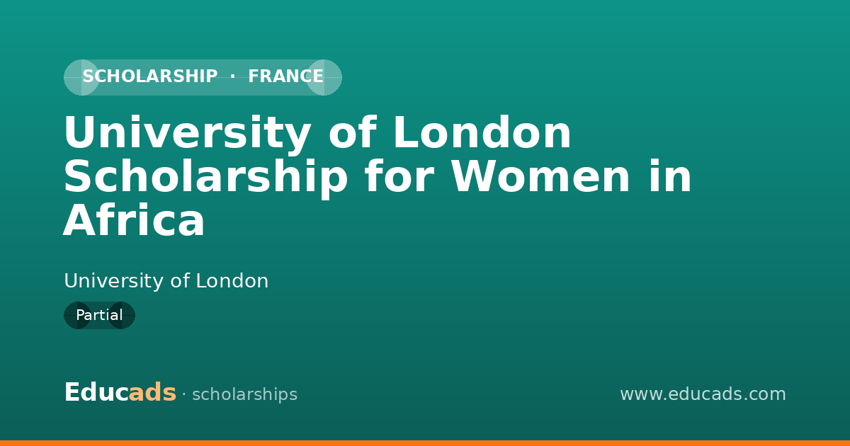 University of London Scholarship for Women in Africa scholarship