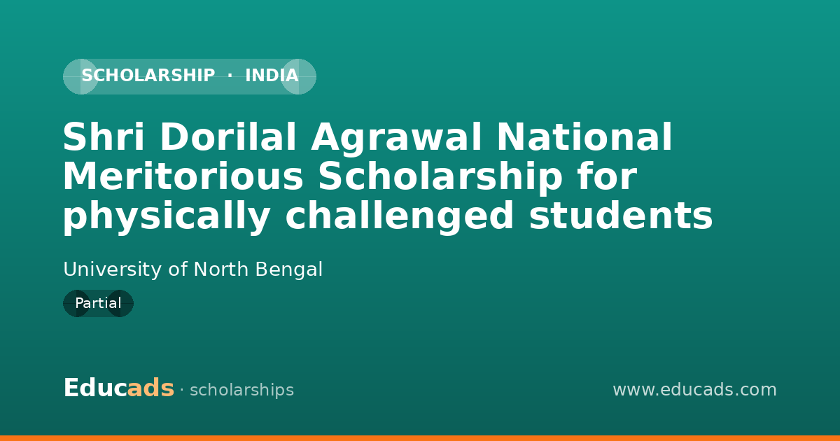 Shri Dorilal Agrawal National Meritorious Scholarship for physically challenged students scholarship
