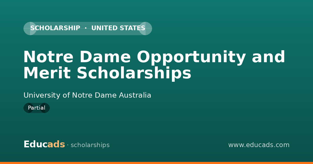 Notre Dame Opportunity and Merit Scholarships scholarship