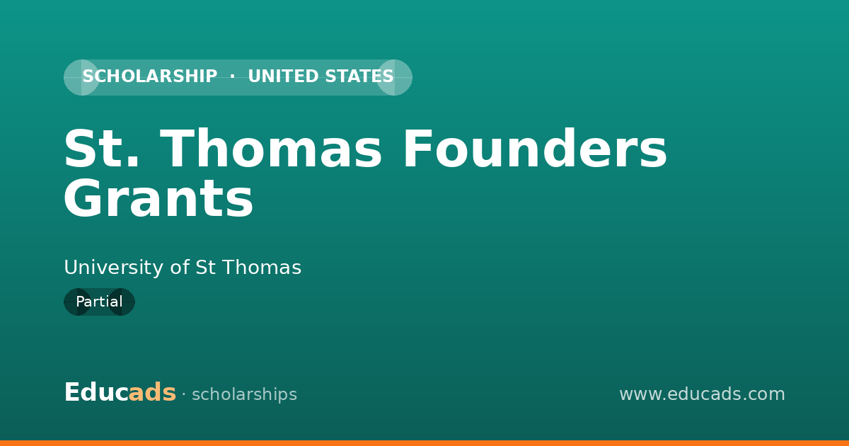 St. Thomas Founders Grants scholarship