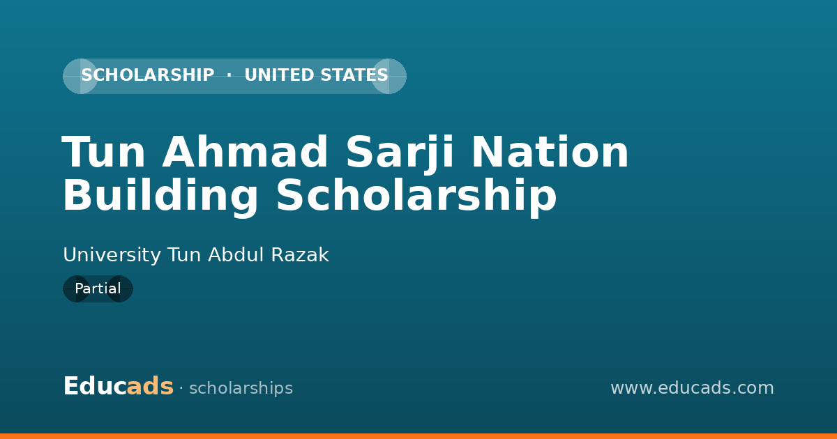 Tun Ahmad Sarji Nation Building Scholarship scholarship