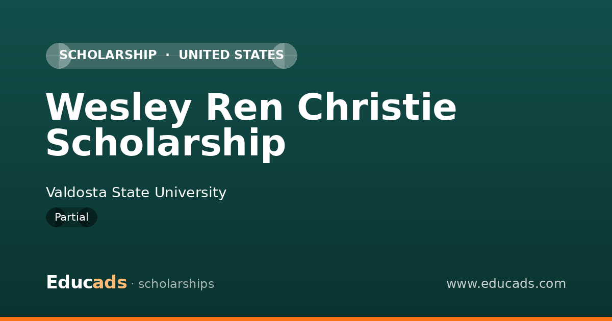 Wesley Ren Christie Scholarship scholarship