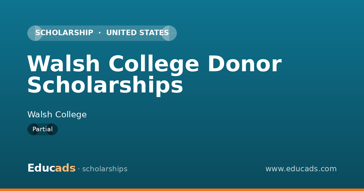 Walsh College Donor Scholarships scholarship