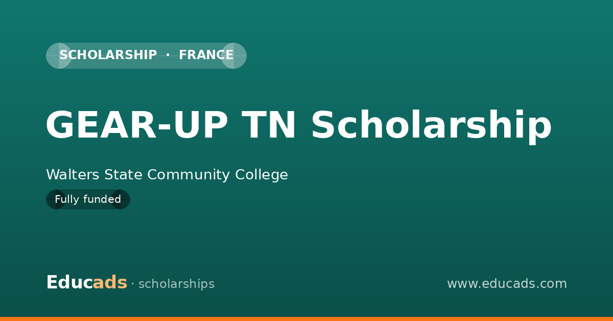 GEAR-UP TN Scholarship scholarship