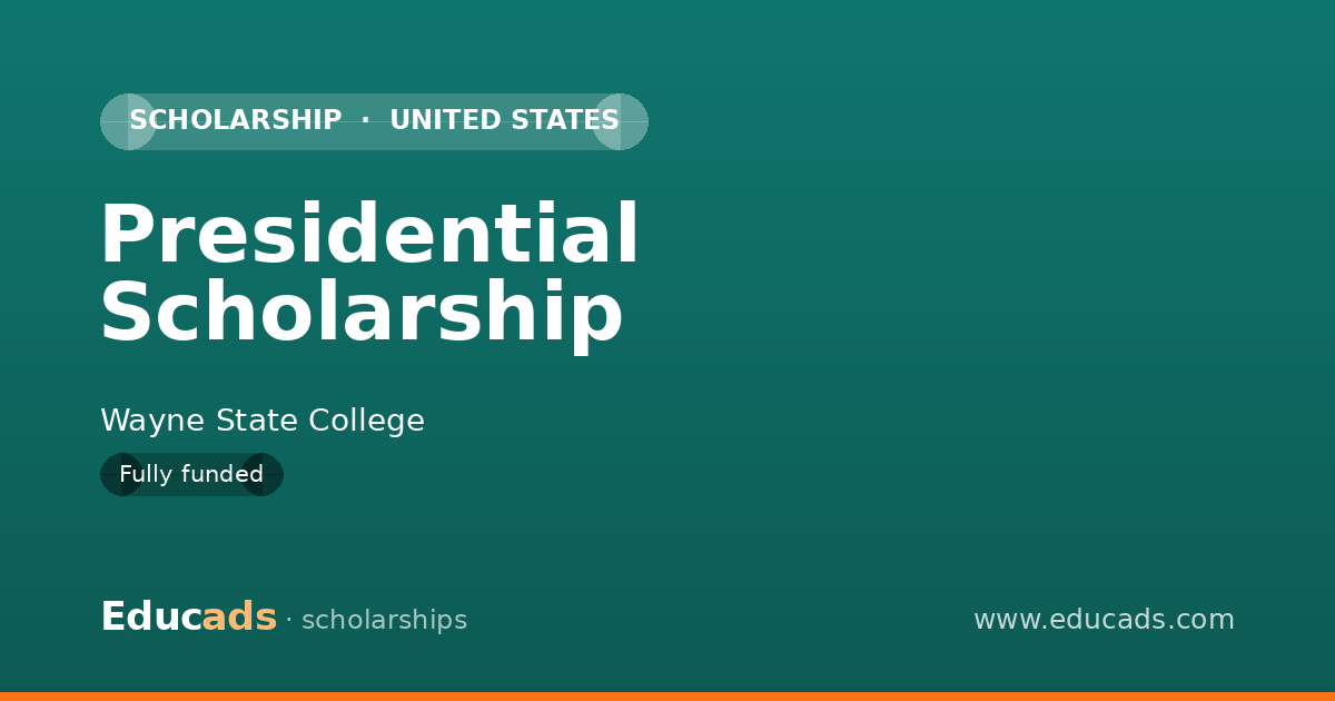 Presidential Scholarship scholarship