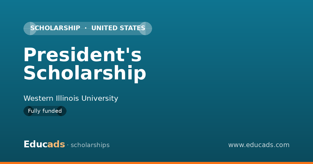 President's Scholarship scholarship