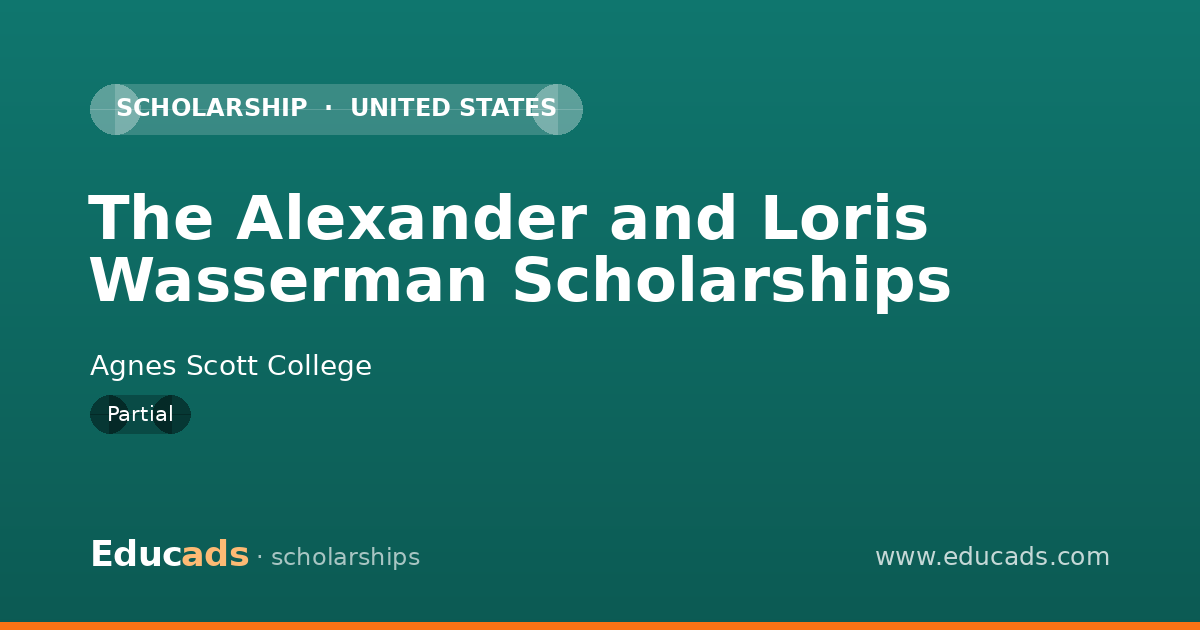 The Alexander and Loris Wasserman Scholarships scholarship