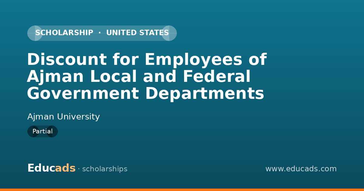 Discount for Employees of Ajman Local and Federal Government Departments scholarship