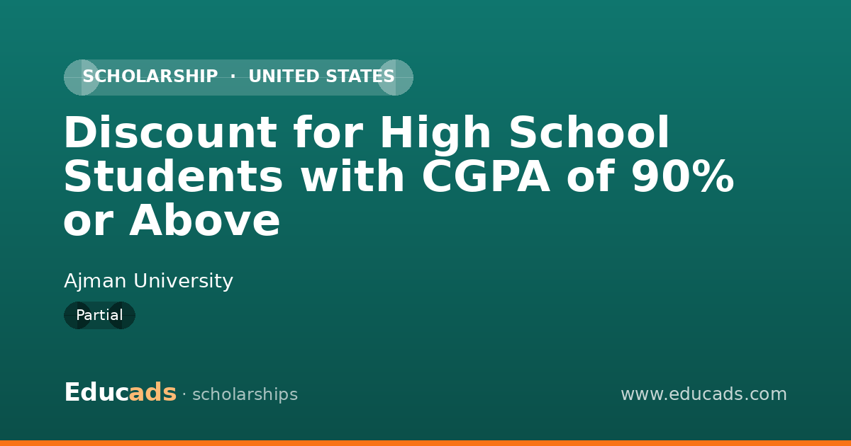 Discount for High School Students with CGPA of 90% or Above scholarship